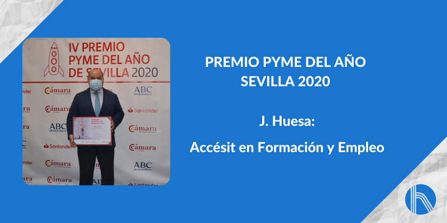 J. Huesa es galardonada con el accésit en Formación y Empleo en el Premio “Pyme del Año de Sevilla” 2020